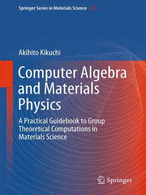 cover image of Computer Algebra and Materials Physics
